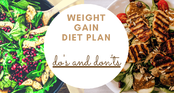 weight gain diet plan do-don't